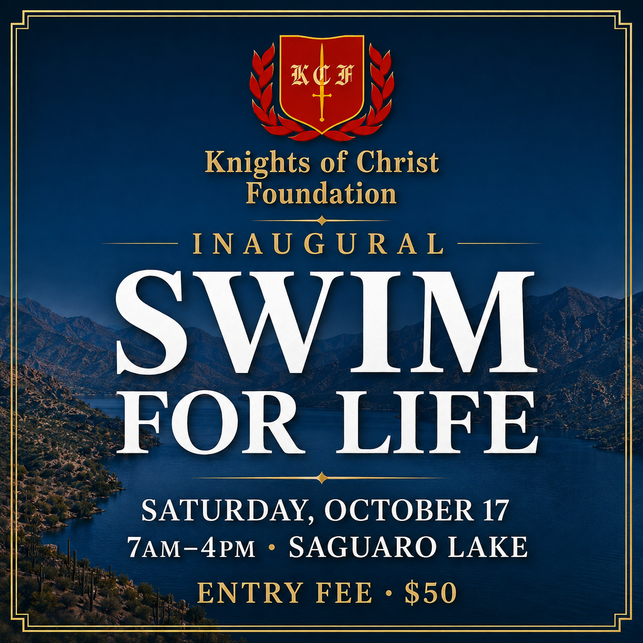 Join the Knights of Christ Foundation for the inaugural Swim for Life, a day of purpose, community, and service at beautiful Saguaro Lake.